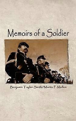 Memoirs of a Soldier