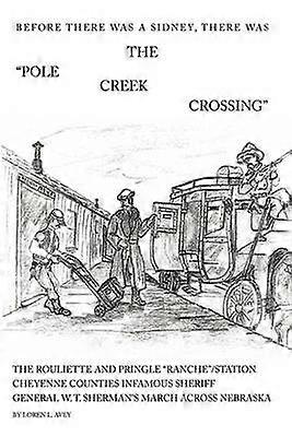 The Pole Creek Crossing