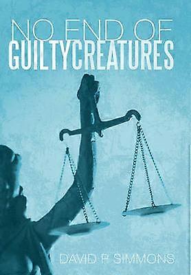 No End of Guilty Creatures
