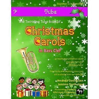 Fonkelend tubaboek met kerstliederen in bassleutel: 40 traditionele kerstliederen speciaal gearrangeerd voor tuba in bassleutel