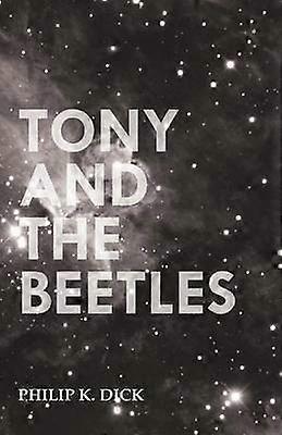 Tony And The Beetles