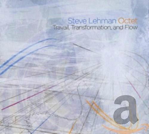 Steve Lehman - Travail, Transformation and Flow [CD]