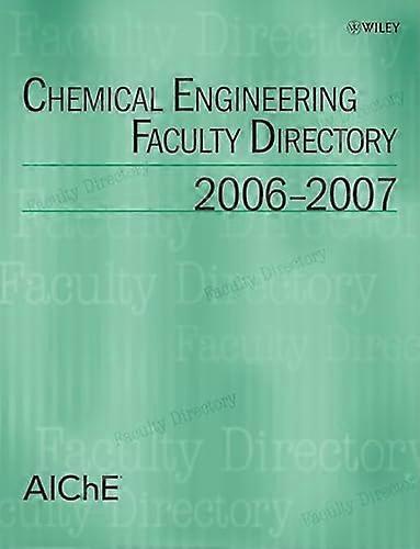 Chemical Engineering Faculty Directory 2006 2007