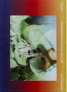 Alien Invader Super Baby Synchromaterialism Iv by Jim Ricks Paperback