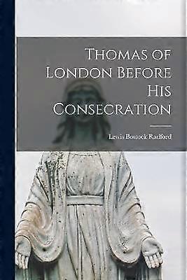 Thomas de Londres avant sa consécration