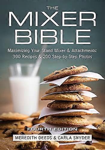 The Mixer Bible