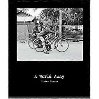 Hunter Barnes: Eine Welt entfernt