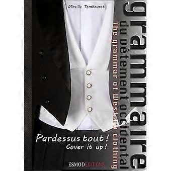 Cover it Up!: The Grammar of Western Clothing 1