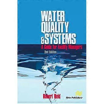 Water Quality Systems Guide For Facility Managers - P.E. Reid