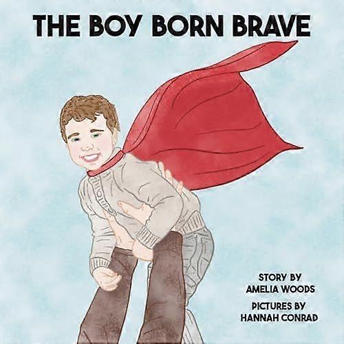The boy born brave
