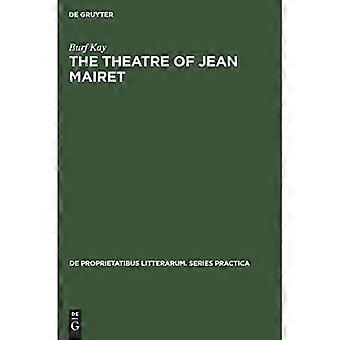 Teatro de Jean Mairet: la metamorfosis de la sensualidad