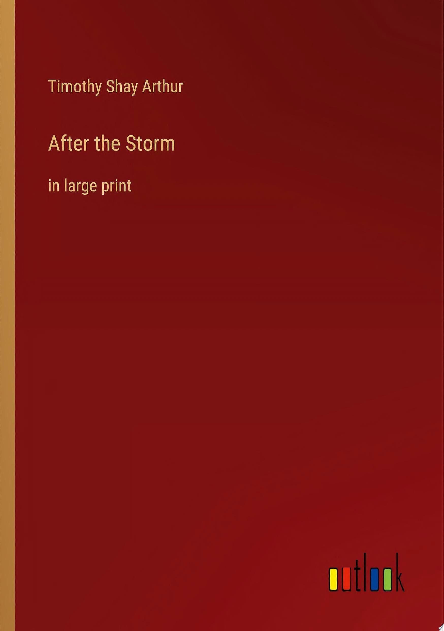After the storm in large print