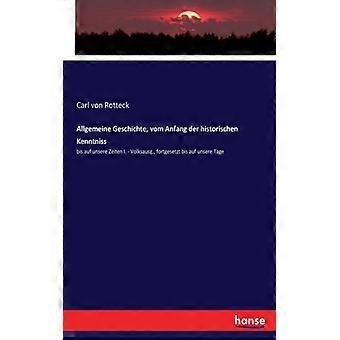 Allgemeine Geschichte Vom Anfang Der Historischen Kenntnissbis Auf Unsere Zei - Carl von Rotteck - Paperback - English Book - History
