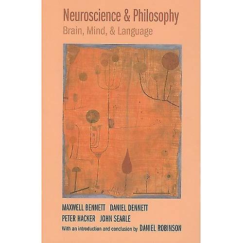 Neuroscience and Philosophy: Brain, Mind, and Language
