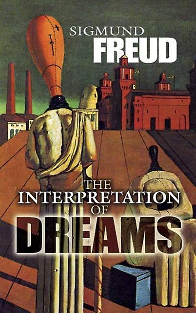 The Interpretation Of Dreams by Sigmund Freud Paperback Book