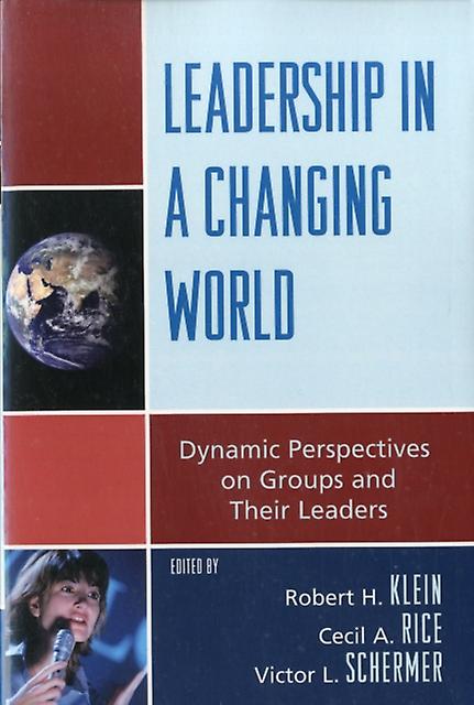 Leadership In A Changing World Paperback Book