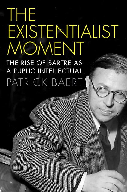 The Existentialist Moment by Patrick Baert Paperback Book