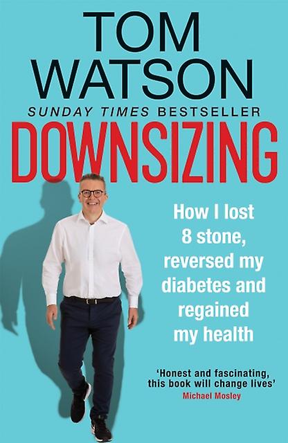 Downsizing by Tom Watson Paperback