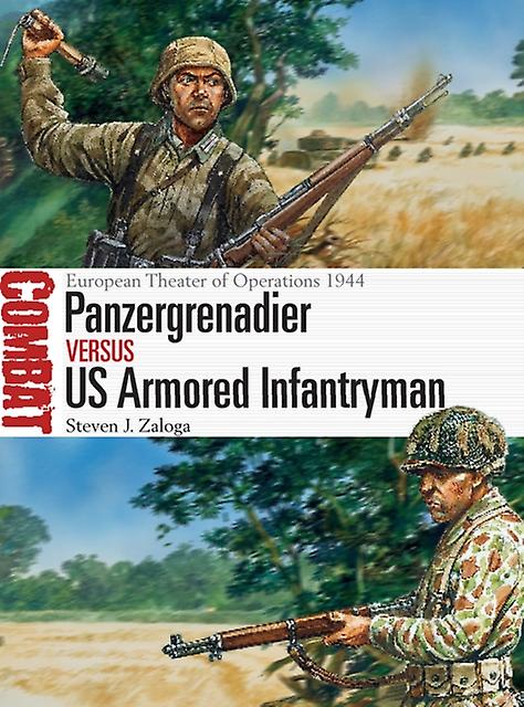Panzergrenadier Vs Us Armored Infantryman by Steven J. Author Zaloga Paperback Book