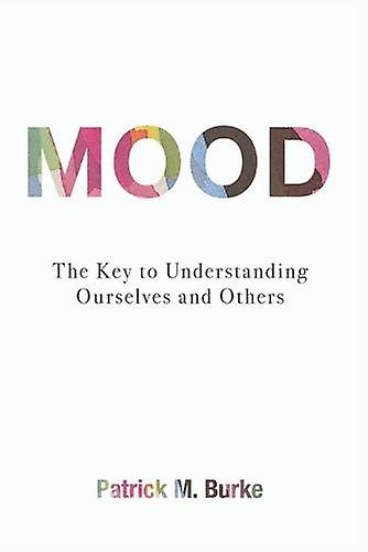 Mood by Patrick M. Burke Paperback Book