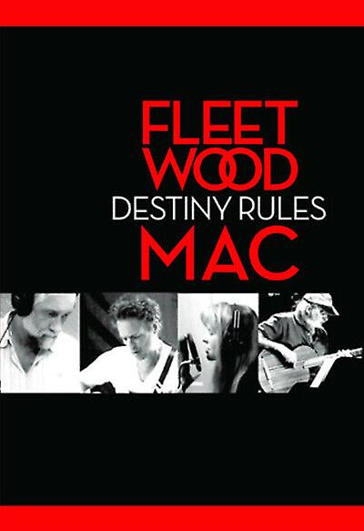 Fleetwood Mac Destiny Rules DVD (2004) Fleetwood Mac cert E - Region 2