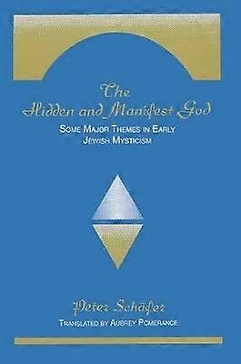 The Hidden and Manifest God