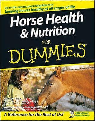 Salud y nutrición de los caballos para dummies