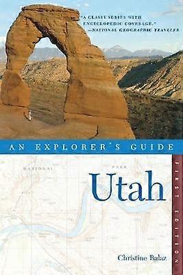 Explorer's Guide Utah