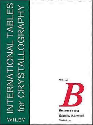 International Tables for Crystallography Volume B