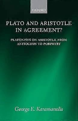 Plato and Aristotle in Agreement?