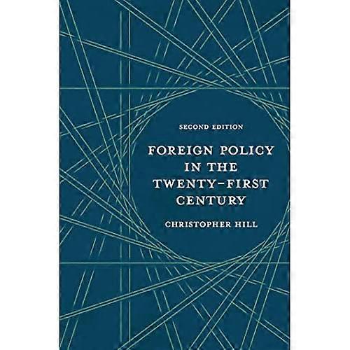 Foreign Policy in the Twenty-First Century