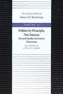 Politics by Principle Not Interest Toward Nondiscriminatory Democracy
