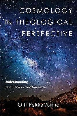 Cosmology in Theological Perspective