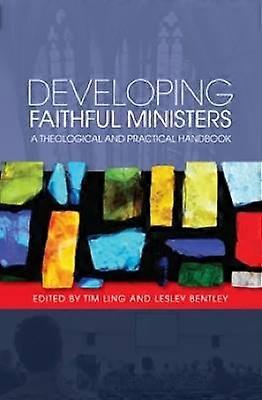 Developing Faithful Ministers