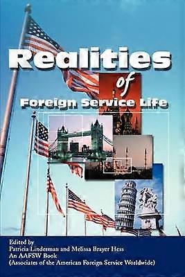 Realiteterne i foreign service life