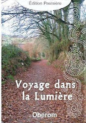 Voyage dans la Lumière