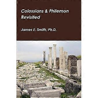 Colossians & Philemon Revisited