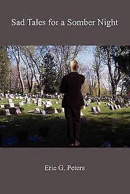 Sad Tales for a Somber Night