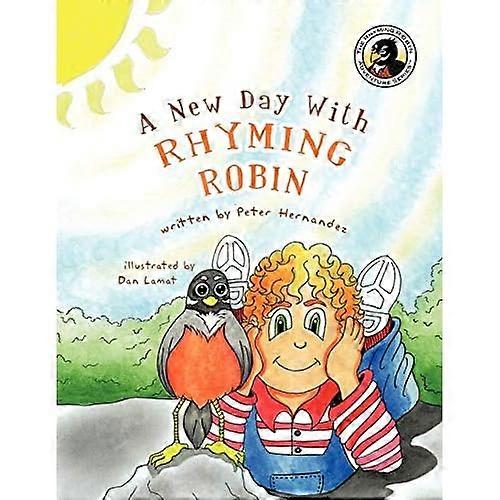 A New Day with Rhyming Robin