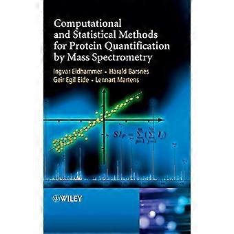 Computational and Statistical Methods for Protein Quantification by Mass Spectrometry