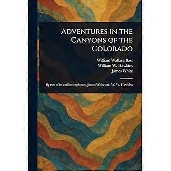 Abenteuer in den Canyons des Colorado