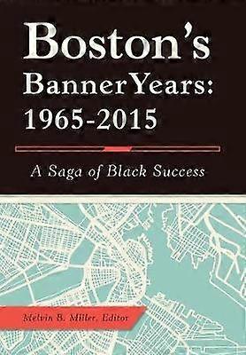 Boston'S Banner Years