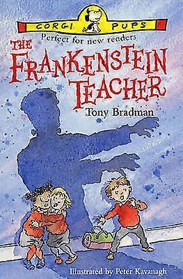 Frankenstein Teacher - Tony Bradman