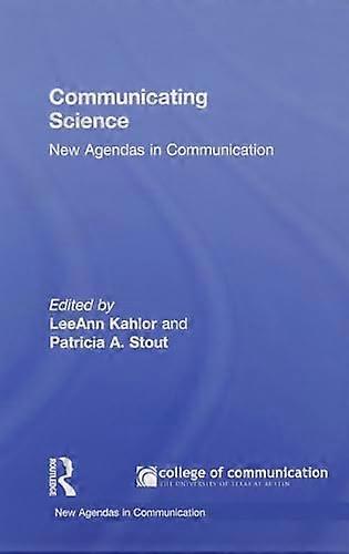 Communicating Science: New Agendas in Communication