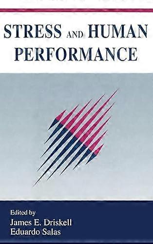 Stress and Human Performance