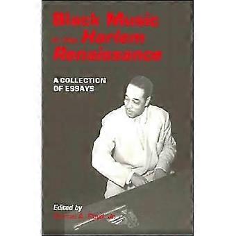 Black Music In The Harlem Renaissance A Collection Of Essays - Floyd, Jr., Samuel A