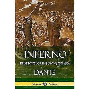 Inferno: First Book of the Divine Comedy