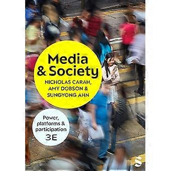 Media and Society Power Platforms and Participation
