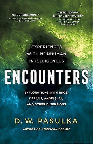 Encounters Experiences with Nonhuman Intelligences