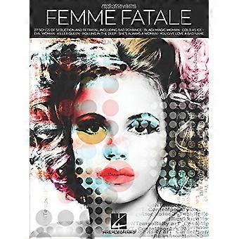Femme Fatale - 27 chansons de séduction et la trahison